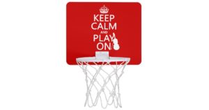keep-calm-and-play-on-bb-hoop